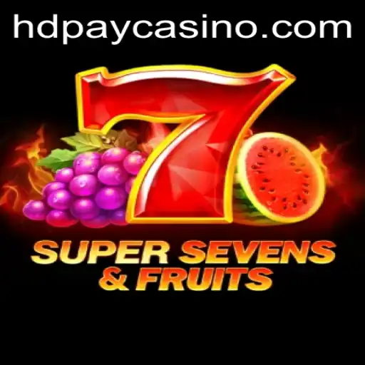 Exploring the Exciting World of 7SuperSevensFruits at HdPay Casino