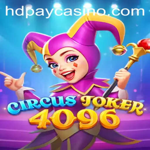 Exploring the Journey of CircusJoker4096: A Thrilling Experience at HDPay Casino