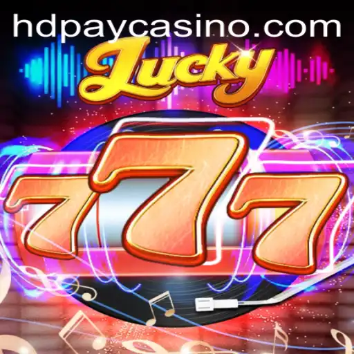 A Closer Look at Lucky777: Navigating the HDPay Casino Favorite