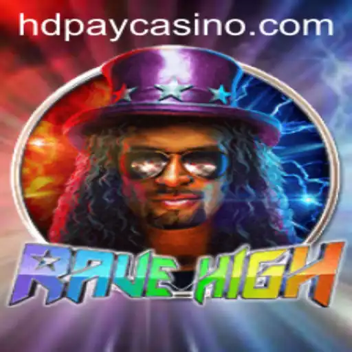 RaveHigh: An Electrifying Journey into the World of HDpay Casino Gaming