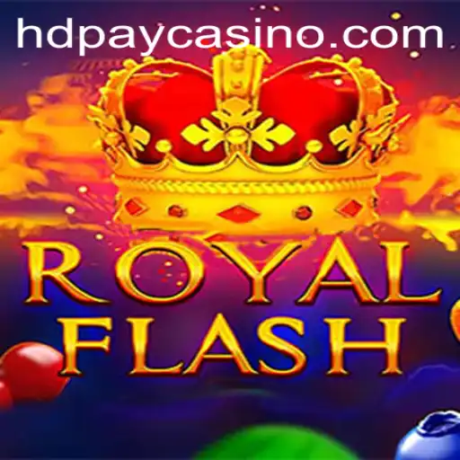 Exploring RoyalFlash: An In-depth Look at this Exciting Hdpay Casino Game